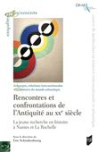 Rencontres et confrontations de l'Antiquité au XXème siècle