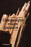 Champagne rouge garance