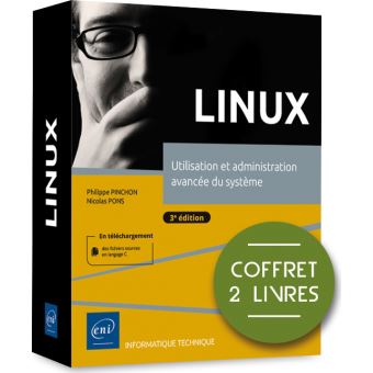 Linux Utilisation et administration avancée du système