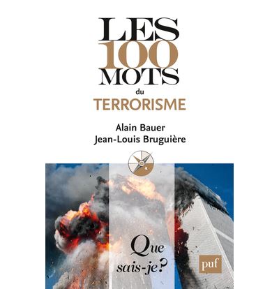 Les 100 mots du terrorisme
