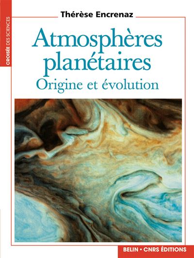 Atmosphères planétaires : Origine et évolution - Thérèse Encrenaz - broché