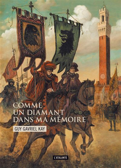 Comme un diamant dans ma mémoire - Guy Gavriel Kay - broché