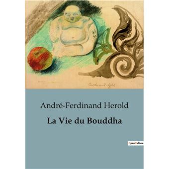 La Vie du Bouddha