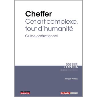 Cheffer : cet art complexe, tout d’humanité
