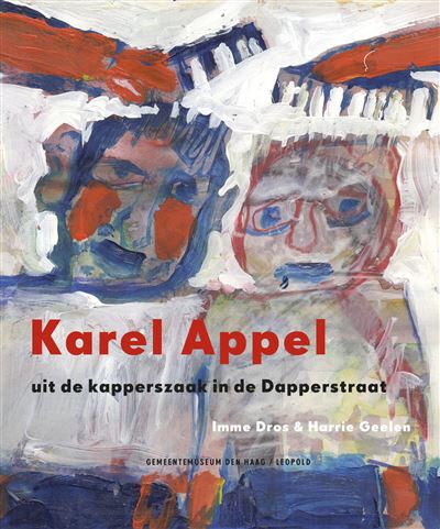Karel Appel uit de kapperszaak in de Dapperstraat