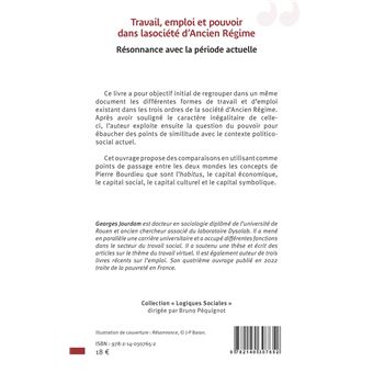 Travail, emploi et pouvoir dans la société d'Ancien Régime