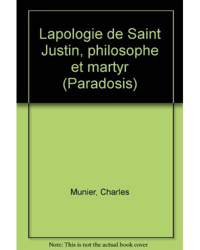 Apologie de saint-justin philosophe et martyr