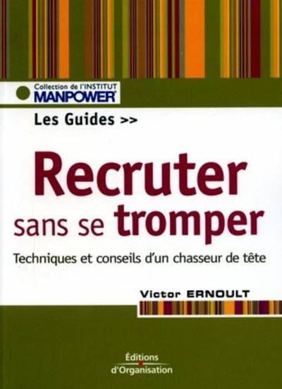 Recruter sans se tromper