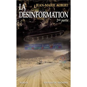La Désinformation 2nde partie, tome 7