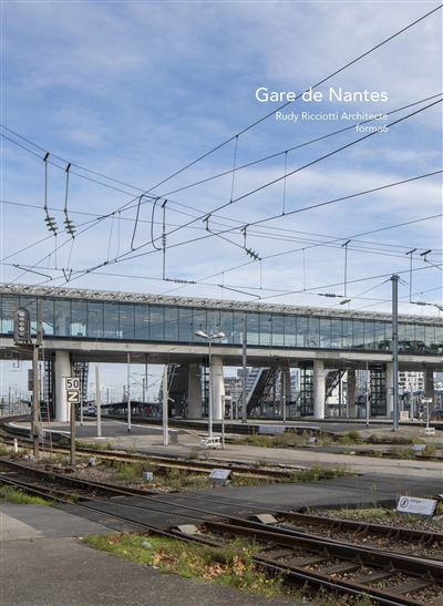 Gare de Nantes - Thomas Le Gourrierec - broché