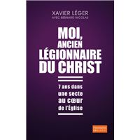 Moi, ancien légionnaire du Christ