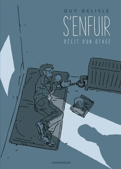 S'enfuir. Récit d'un otage. - S'enfuir. Récit d'un otage.