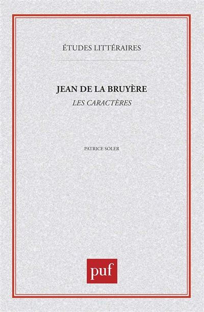 Jean de la bruyere les caracteres