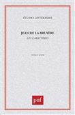Jean de la Bruyère : «  les caractères  »