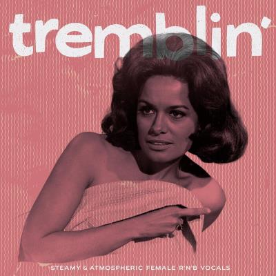 Tremblin' Steamy & Atmospheric Female R'N'B Vocals