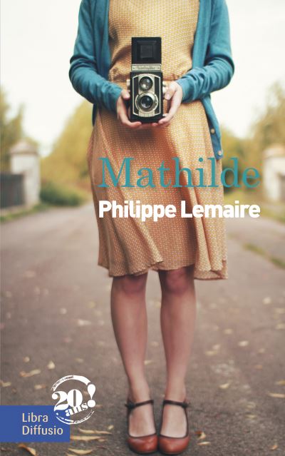 Mathilde - Patrick Lemaire - broché