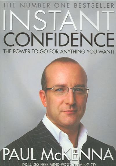 Instant confidence