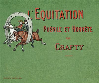L'équitation puérile et honnête -  Crafty - broché