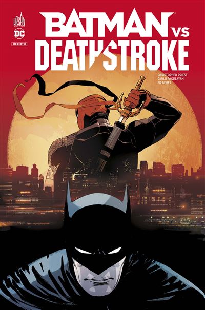 Batman vs Deathstroke - Christopher Priest - cartonné