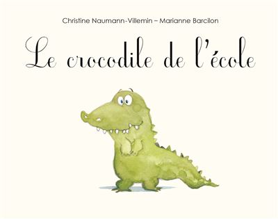 Crocodile de l'école (Le)