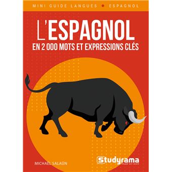 L'espagnol en 2000 mots et expressions clés