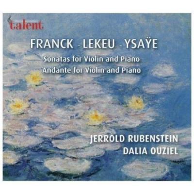 Franck - Lekeu - Ysaye - Sonatas For Violin And Piano
