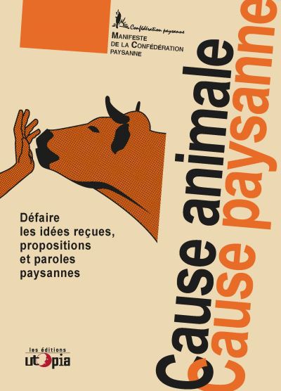 Cause animale, cause paysanne -  Collectif - broché