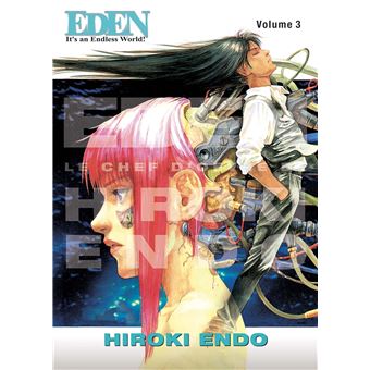 Eden Perfect Tome 03 Eden It S An Endless World Perfect Edition Hiroki Endo Broche Achat Livre Fnac