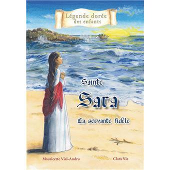 Sainte Sara la servante fidèle