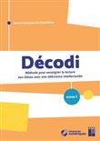DECODI niveau 2 - Méthode pour enseigner la lecture aux élèves avec une déficience intellectuelle +