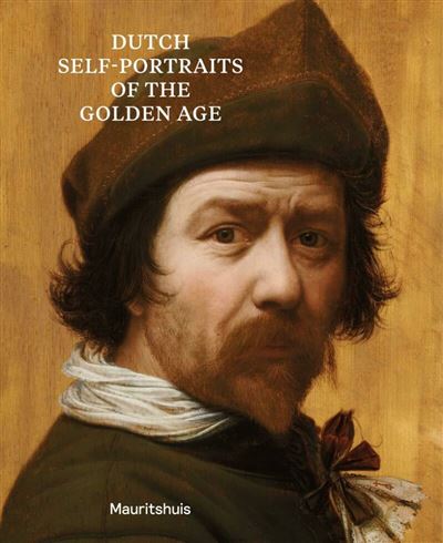 Dutch Self-Portraits in the Golden Age