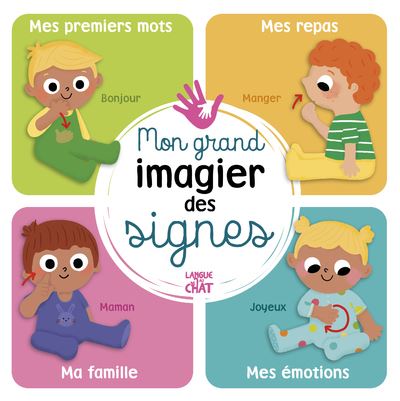 L'imagier des signes - Mes émotions - Dès 2 ans - Librairie de France