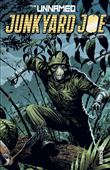 The Unnamed : Junkyard Joe