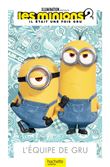 MINIONS 2 - L'équipe de Gru