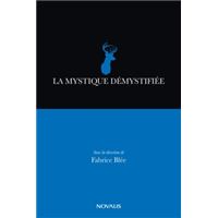 La mystique démystifiée