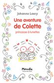 Une aventure de Colette, princesse à lunettes