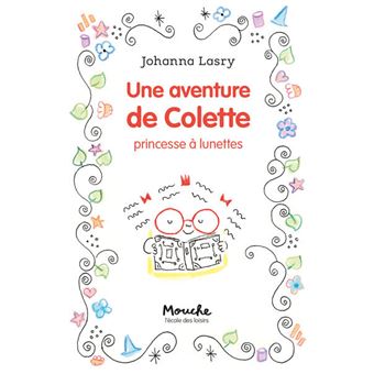 Une aventure de Colette, princesse à lunettes