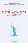 Eviter les conflits par le droit