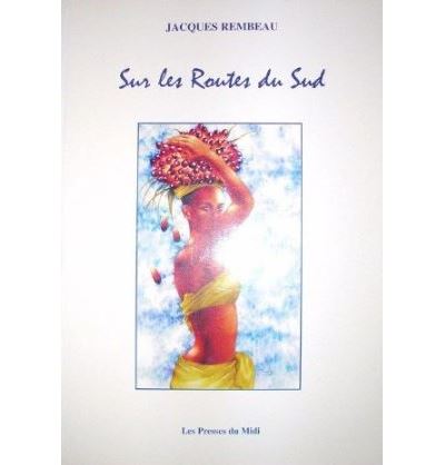 Sur les routes du sud