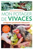 Mon potager de vivaces - Nouvelle édition enrichie