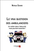 Le vrai quotidien des ambulanciers