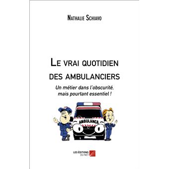 Le vrai quotidien des ambulanciers