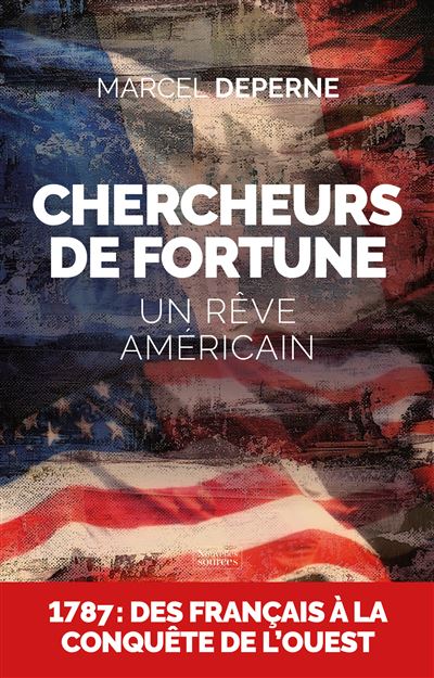 Chercheurs de fortune - Marcel Deperne - broché