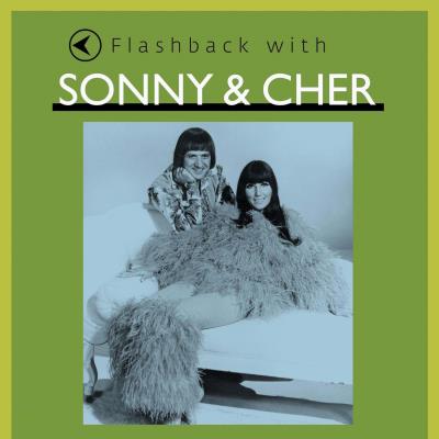 Flashback with Sonny and Cher