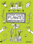 Comment avoir des plantes gratuites chez soi ?