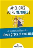 Améliorez votre mémoire et soyez incollable sur les dieux grecs et romains