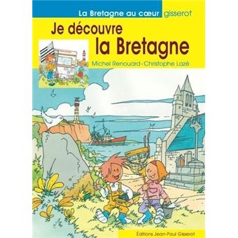 Je découvre la Bretagne