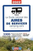 Guide des national des Aires de Service - Camping-car 2022