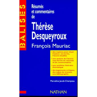 Therese Desqueyroux Resume Analytique Commentaire Critique Documents Complementaires Marceline Jacob Champeaux Francois Mauriac Achat Livre Fnac