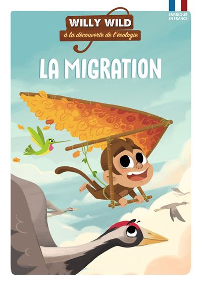 Willy Wild - La migration - Pascale Baugé - broché